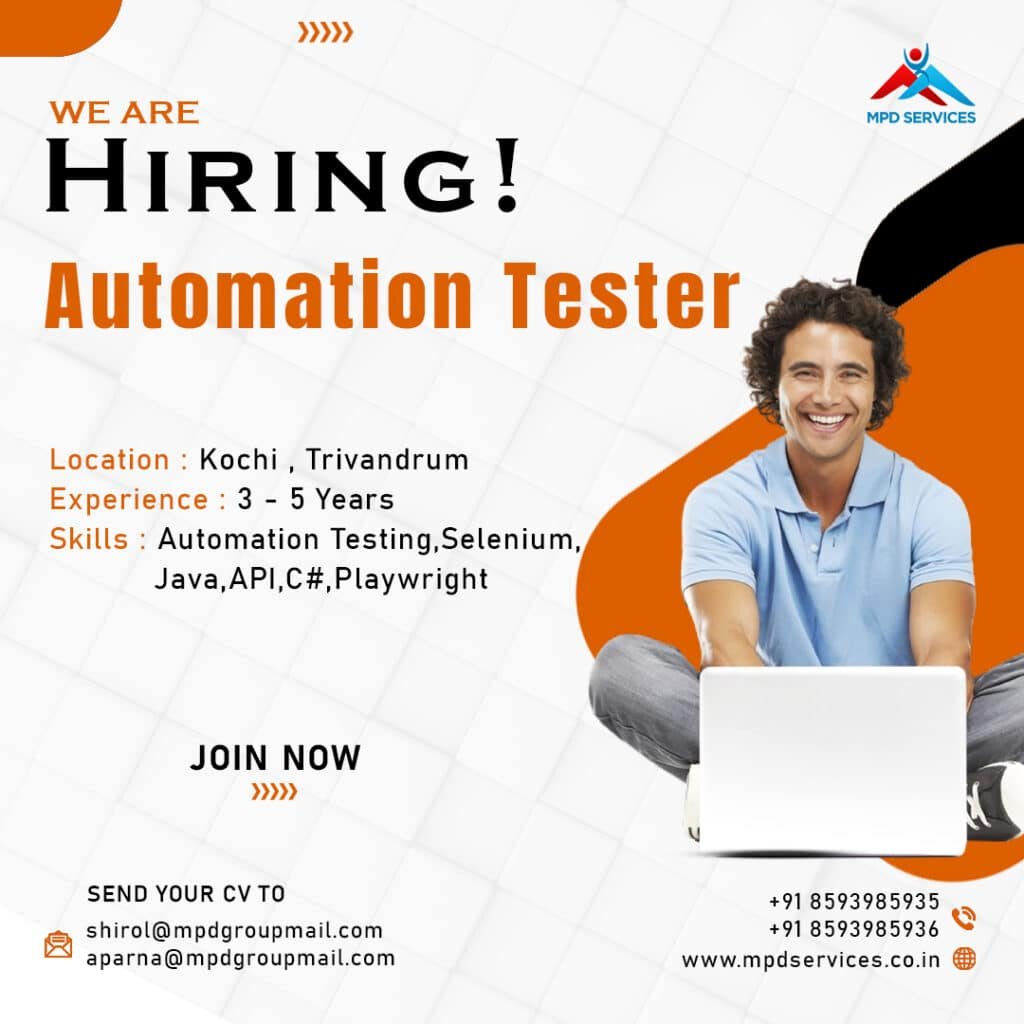 We're Hiring Automation Testers in Kochi and Trivandrum!