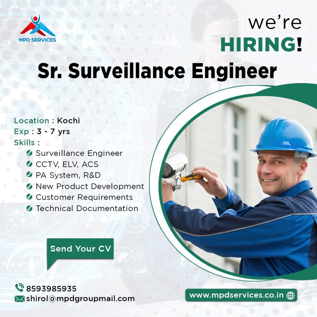 we are hiring, Senior Surveillance engineer..