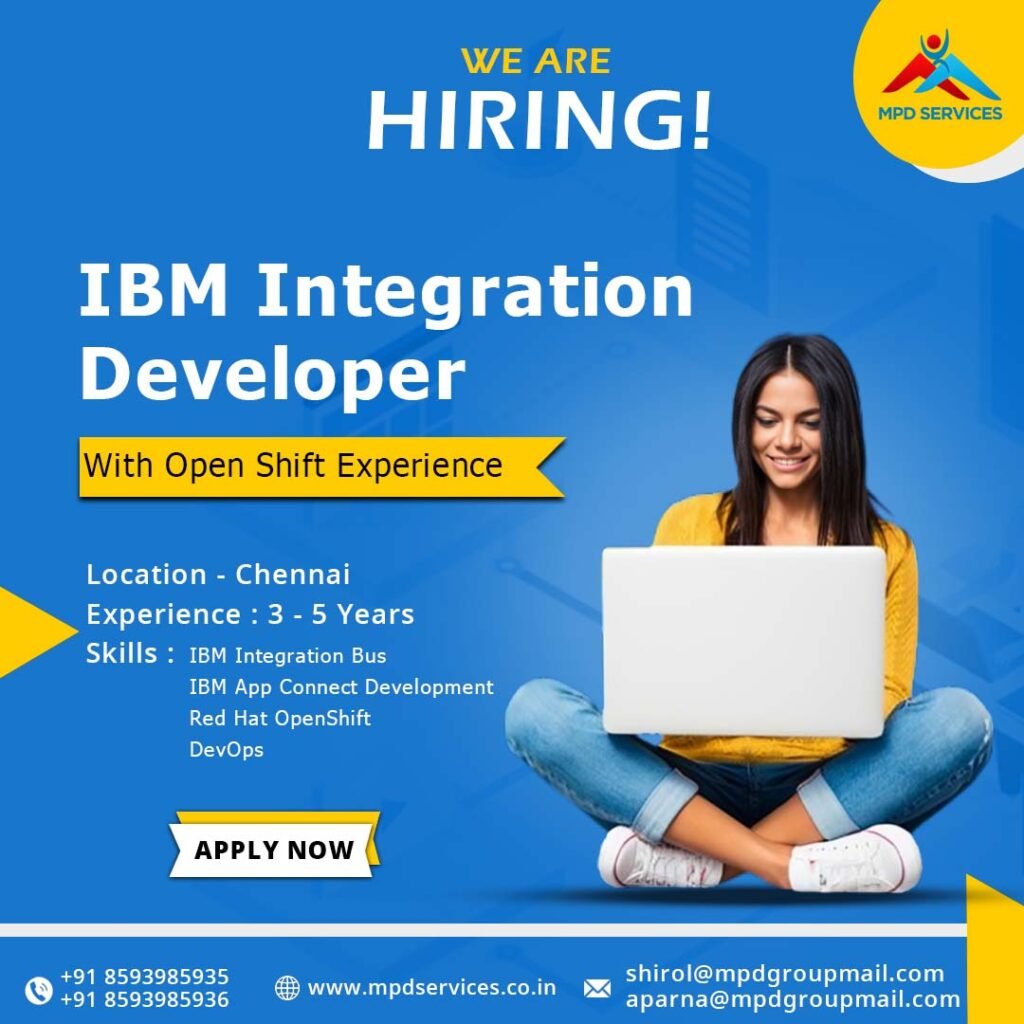 Exciting Opportunity for IBM Integration Developers with OpenShift Experience in Chennai - Apply Now