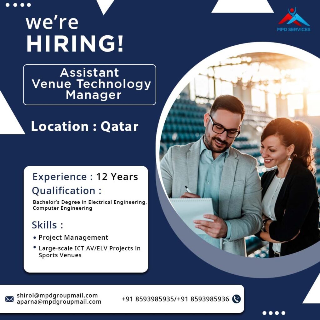 Assistant Venue Technology Manager Jobs in Qatar - Support Successful Events